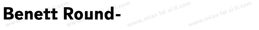 Benett Round字体转换